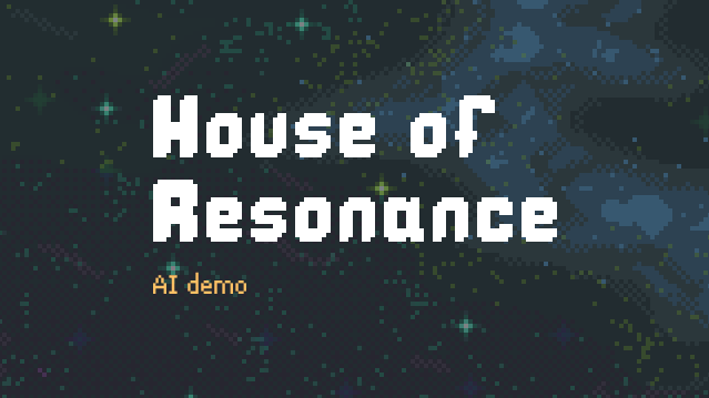 House of Resonance AI Demo by @Jamin /Scratch project hosted on Cocrea.