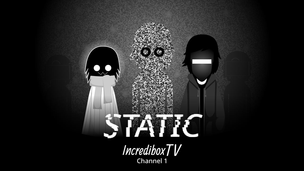 Incredibox TV Channel 1 - Static